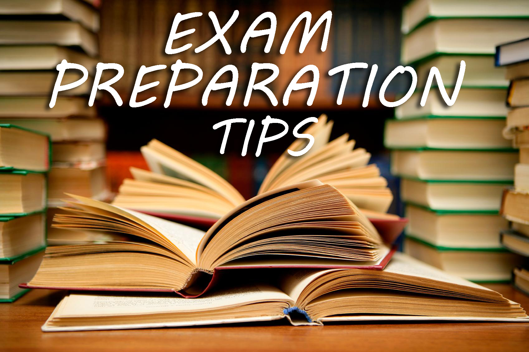 Exam Preparation Tips