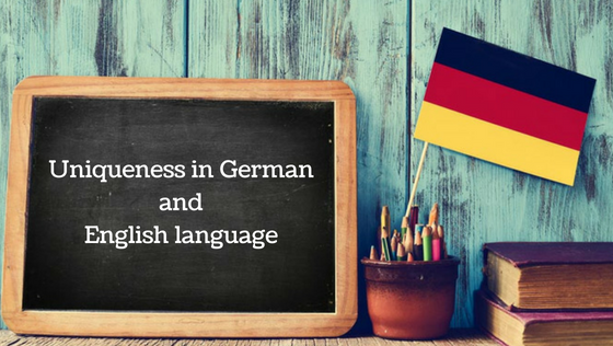 Uniqueness in German Language and English language