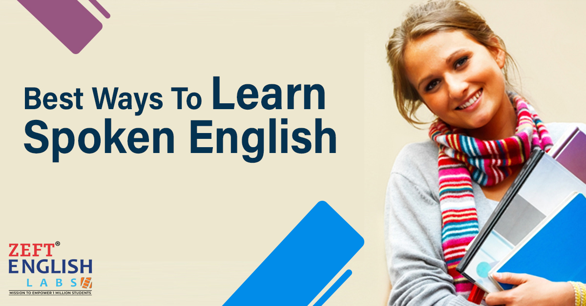 Best Ways To Learn Spoken English