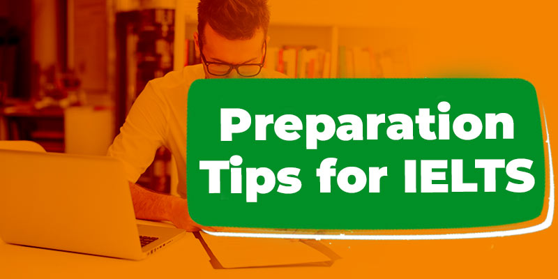 Preparation Tips for IELTS