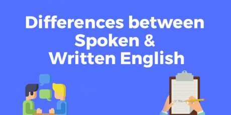 Differences Between Spoken and Written English