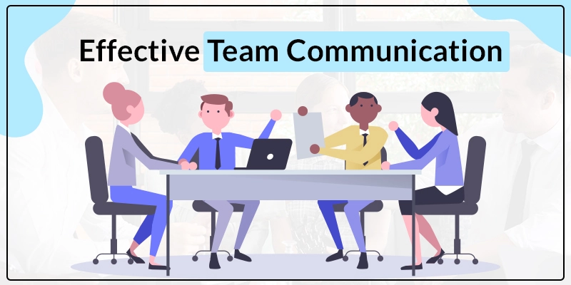 Tips for Effective Team Communication in Spoken English