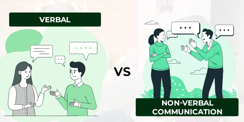 What is the Difference Between Verbal and Non-Verbal Communication?